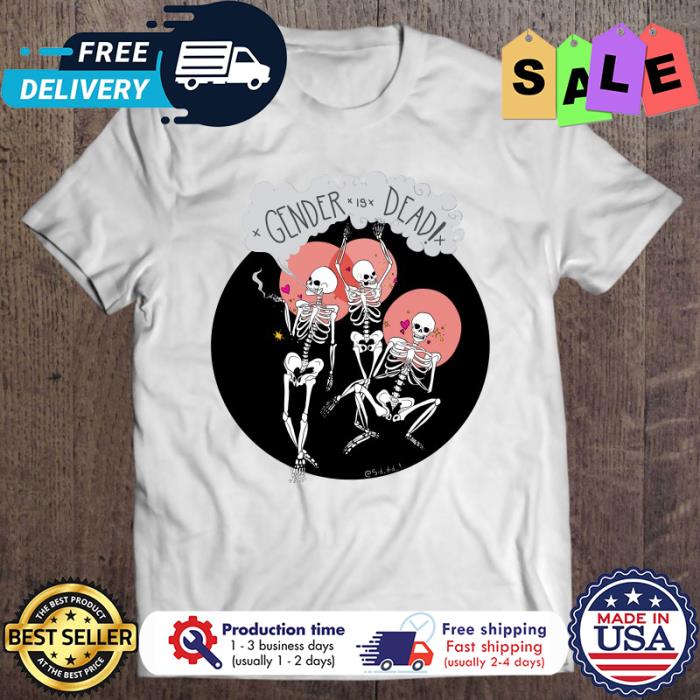 Skeleton Gender Is Dead halloween shirt