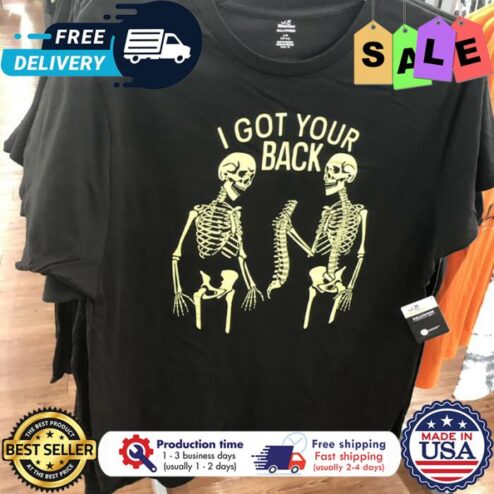 Skeleton I got your back halloween shirt