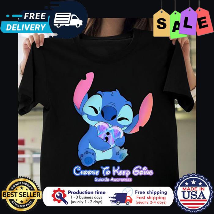 Stitch choose to keep going suicide awareness shirt