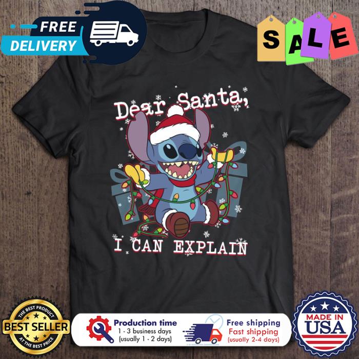 Stitch dear santa I can explain christmas shirt