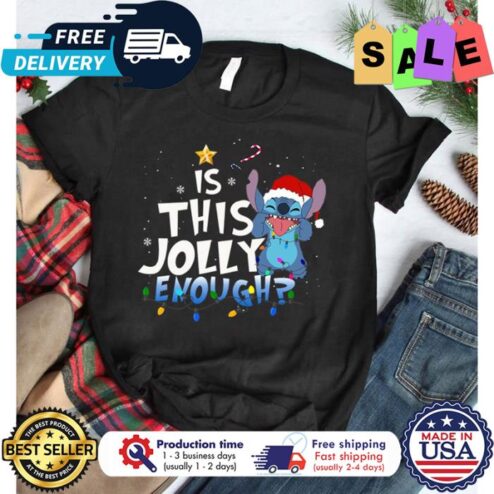 Stitch is this Jolly enough christmas shirt