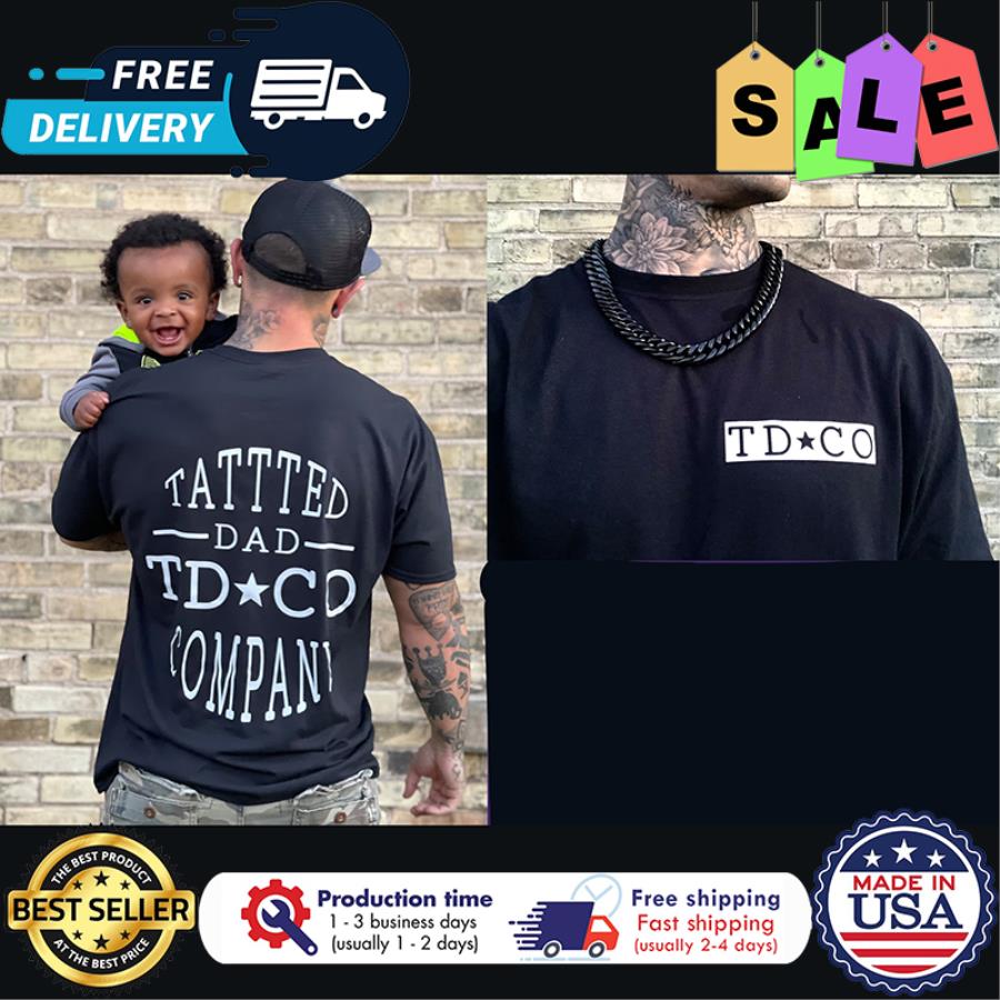 Tattted dad TDCD company shirt