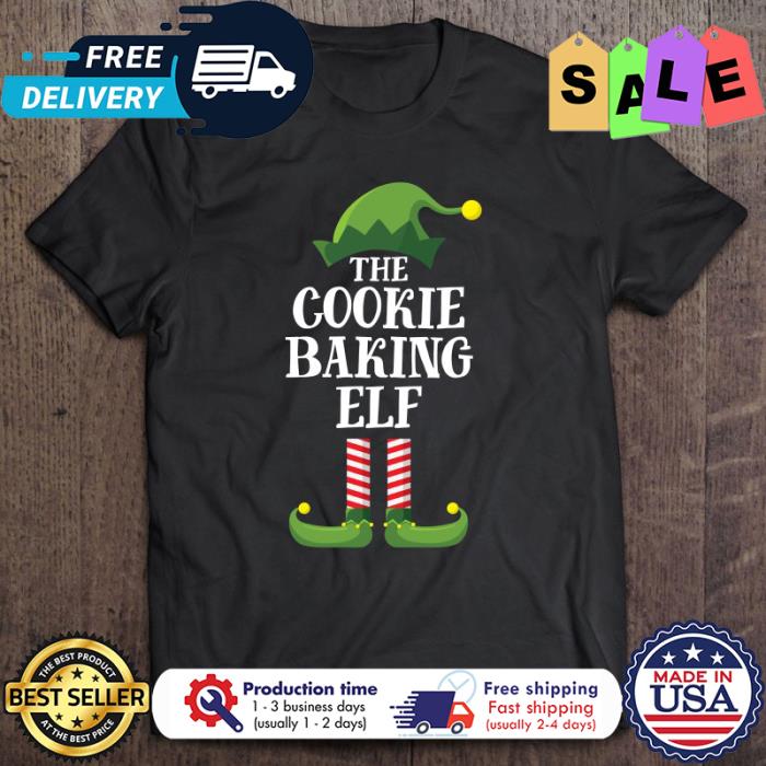 The cookie baking ELF christmas shirt