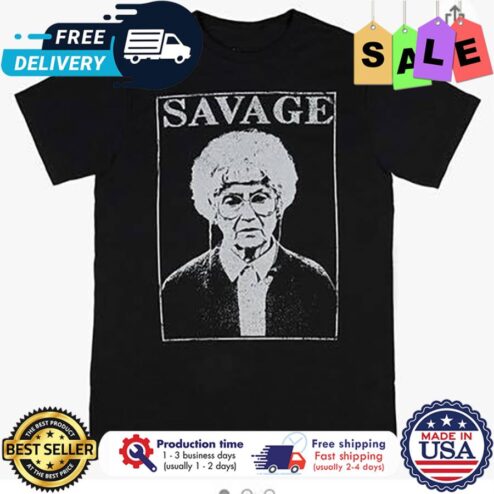 The Golden Girls Sophia savage shirt