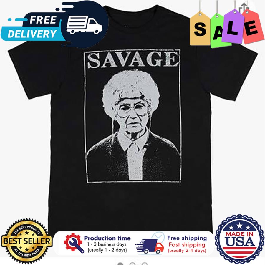 The Golden Girls Sophia savage shirt