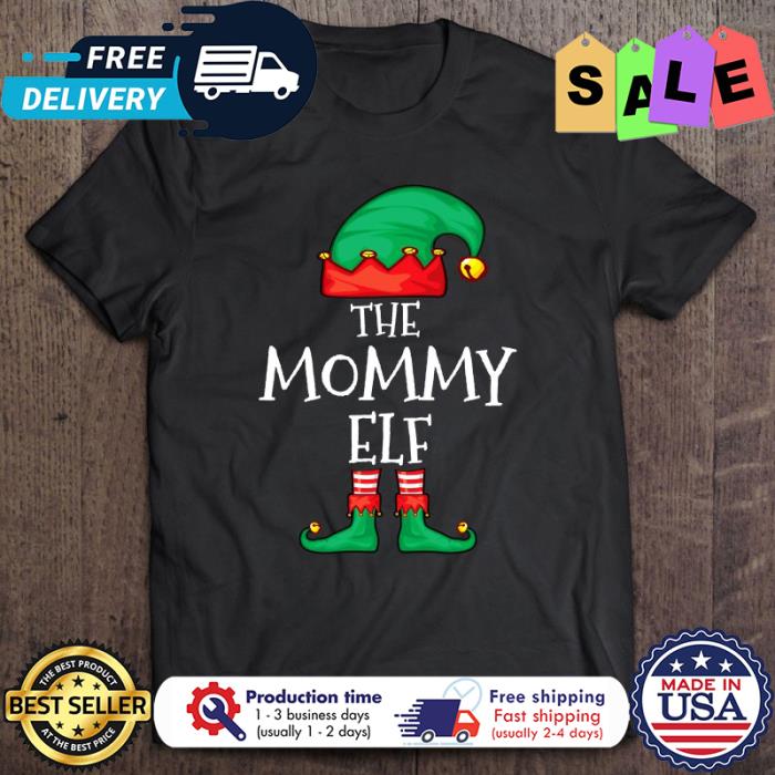 The mommy ELF christmas shirt