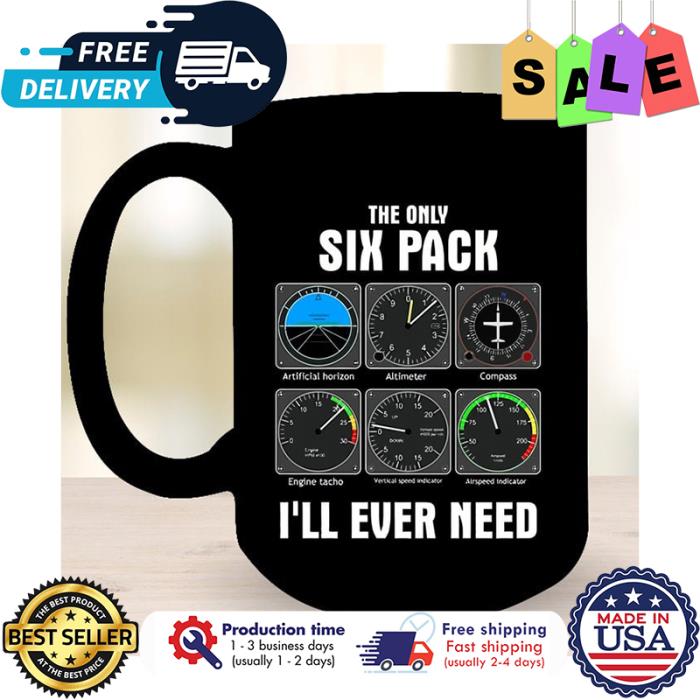 The only six pack ill ever need mug