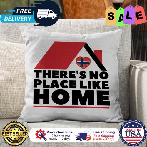 Theres no place like home canvas pillow unisex, hoodie, sweatshirt Theres no place like home canvas pillow unisex, hoodie, sweatshirt