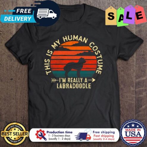 This is my human costume im really a labradoodle retro sunset vintage shirt