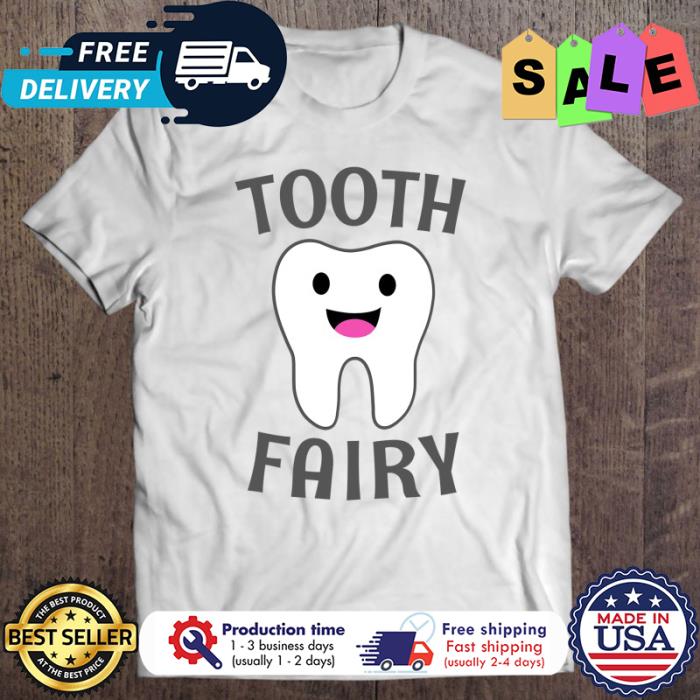Tooth fairy halloween shirt
