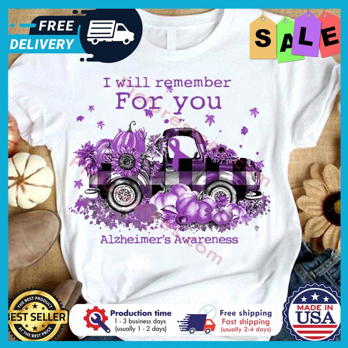 Truck pumpkin plaid I will remember for you Alzheimers Awareness shirt