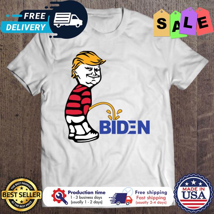 Trump 2021 Peeing Pissing Pee On Biden shirt