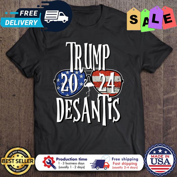Trump 2024 desantis american flag shirt