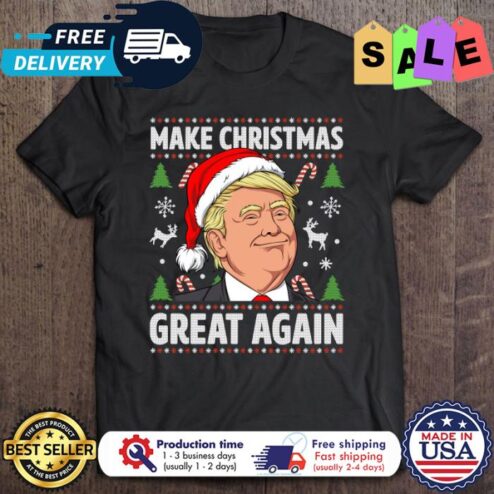 Trump make christmas great again ugly xmas christmas shirt