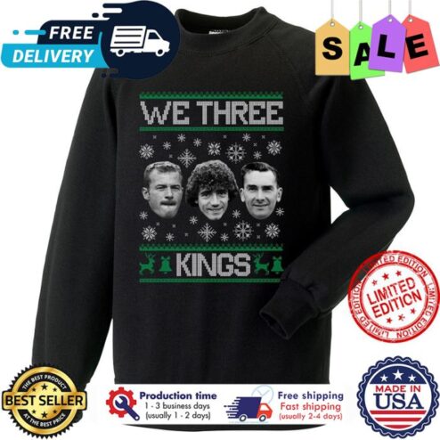 We three kings ugly xmas christmas shirt