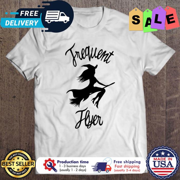 Witch frequent flyer halloween shirt