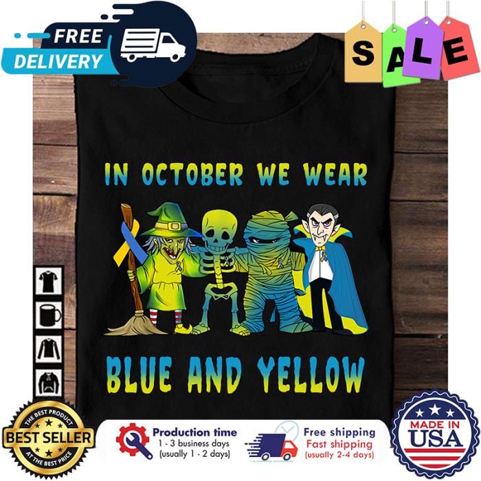 Witch Skeleton Mummy Vampire in october we wear blue and yellow shirt