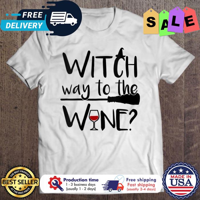 Witch way to the wine halloween shirt