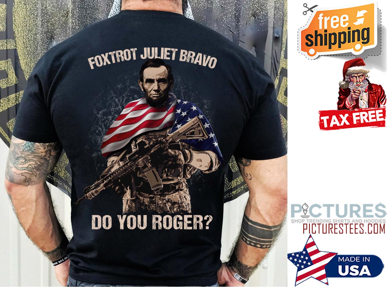 Abraham Lincoln Foxtrot Juliet Bravo Do You Roger Let's Go Brandon shirt