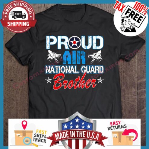 Air Force Proud Air National Guard Brother shirt