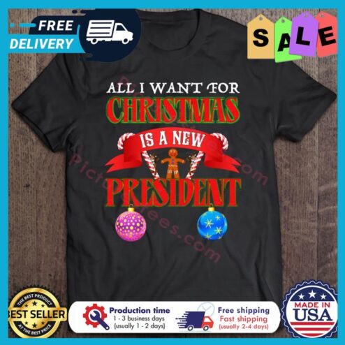 All I Want For Christmas Is A New President Gingerbread shirt