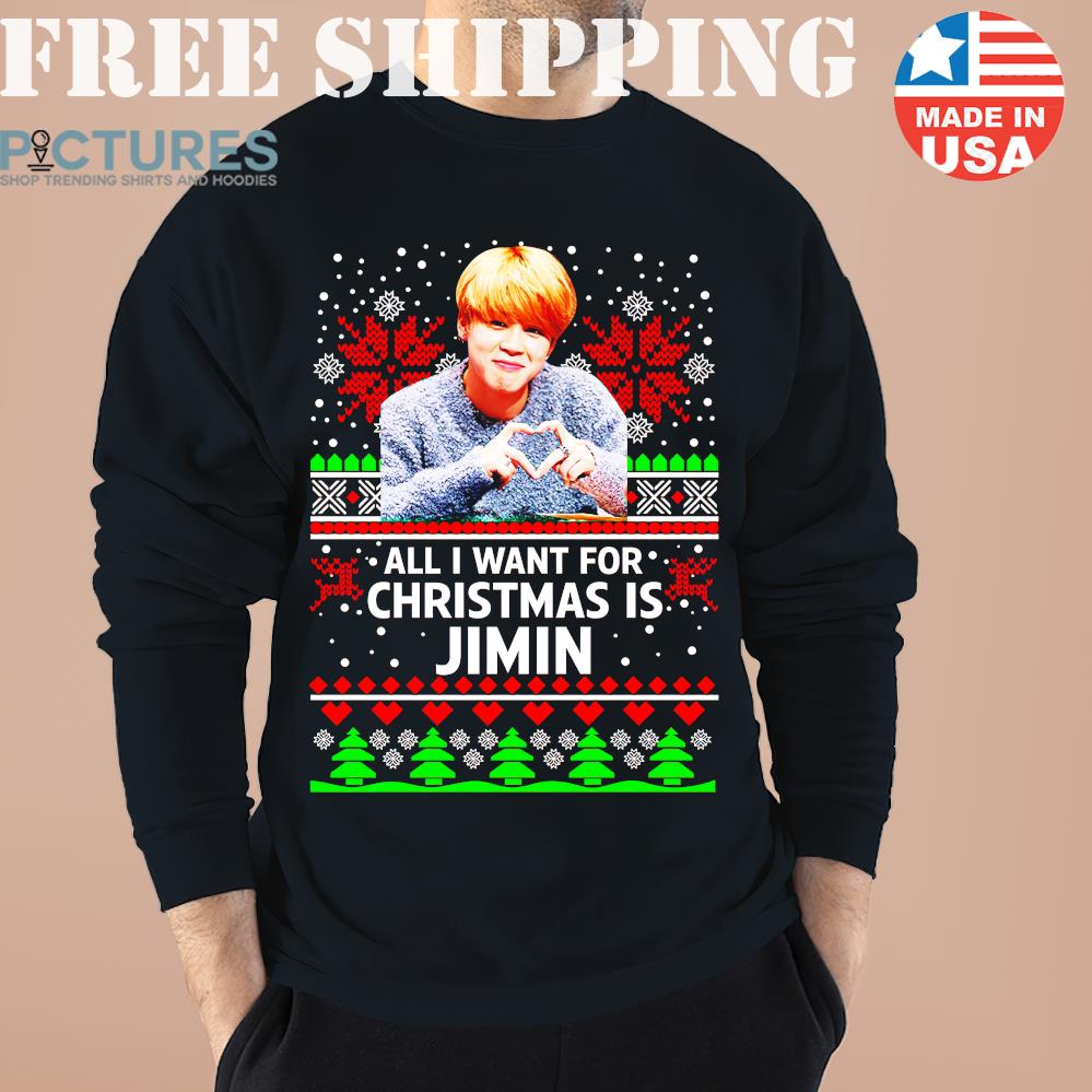 All I Want For Christmas Jimin Ugly Shirt