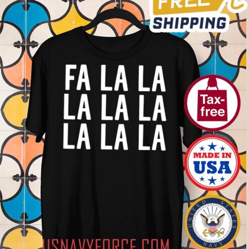 Fa La La La La Christmas Shirt,Holiday Shirt, Fun Christmas Shirt, Women_s Holiday Shirt, Men_s Holiday Sweatshirt