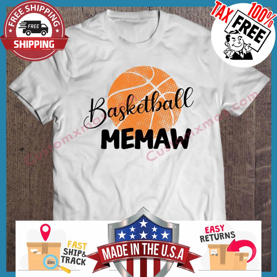 Basketball Memaw Basketball shirt