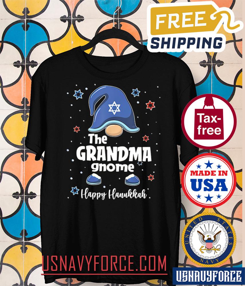 Happy Hanukkah Gnome The Grandma T-shirt, Nana Gnome Happy Hanukkah shirt, Customize shirt for Grandma