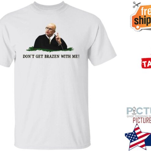 Bruce Schroeder Don't get brazen with me Kyle Rittenhouse shirt
