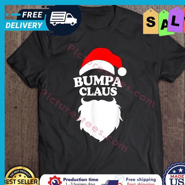 Bumpa Claus Santa Hat Christmas shirt
