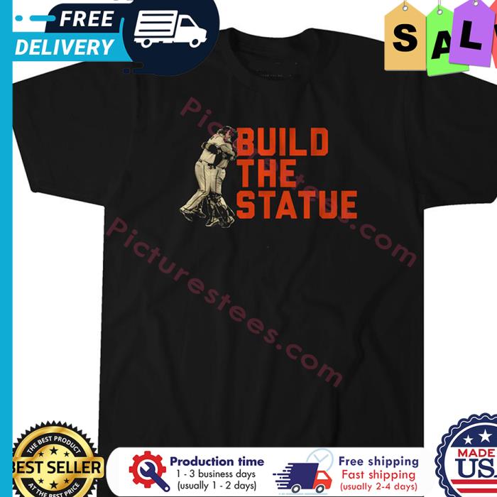 Buster Posey Build the statue shirt