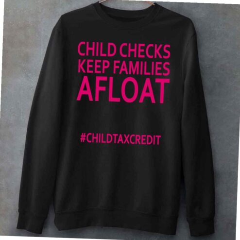 Child Tax Credit Child Check Keep Families Afloat T-shirt