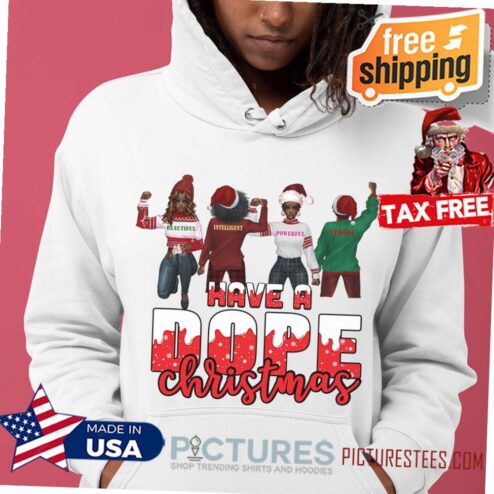 Christmas T-shirt black girl have a dope christmas shirt black girl