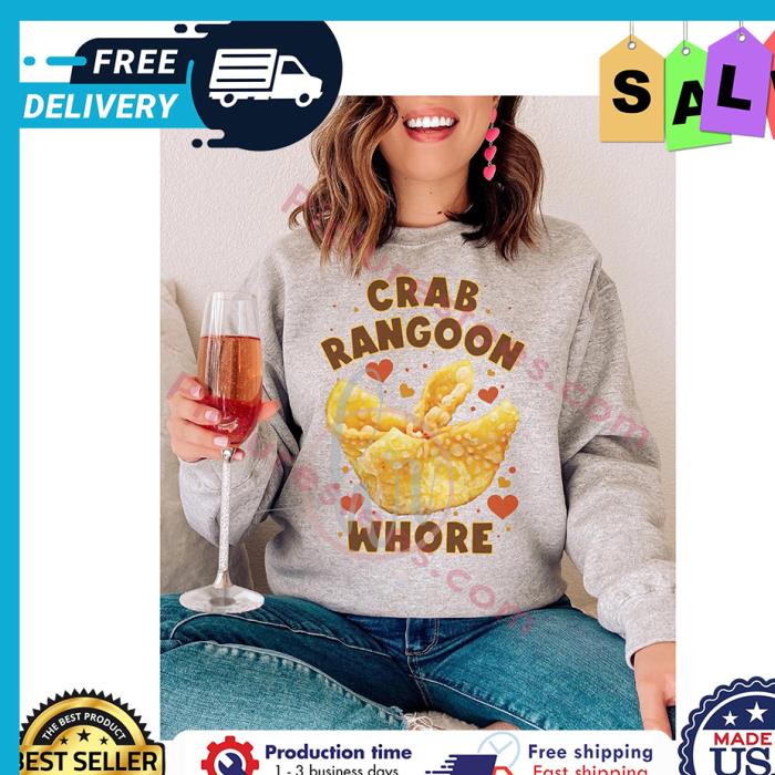 Crab rangoon whore shirt
