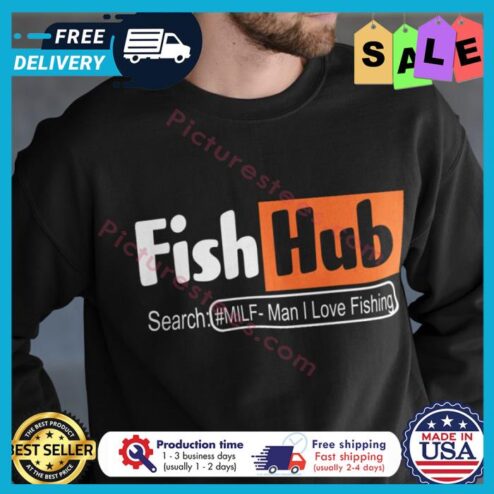 Fish hub search MILF Man I love fishing shirt