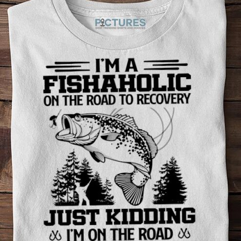 Fishing I'm A Fishaholic On The Road To Recovery On The Road To The Lake Classic Sweater