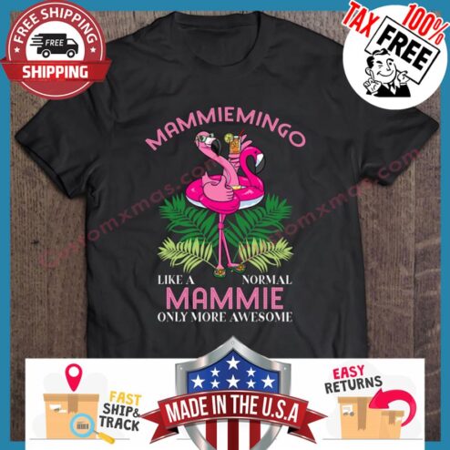 Flamingo Mammiemingo Like A Normal Mammie Only More Awesome hoodie
