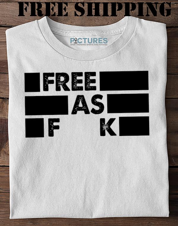 Free as Fuck Sweater
