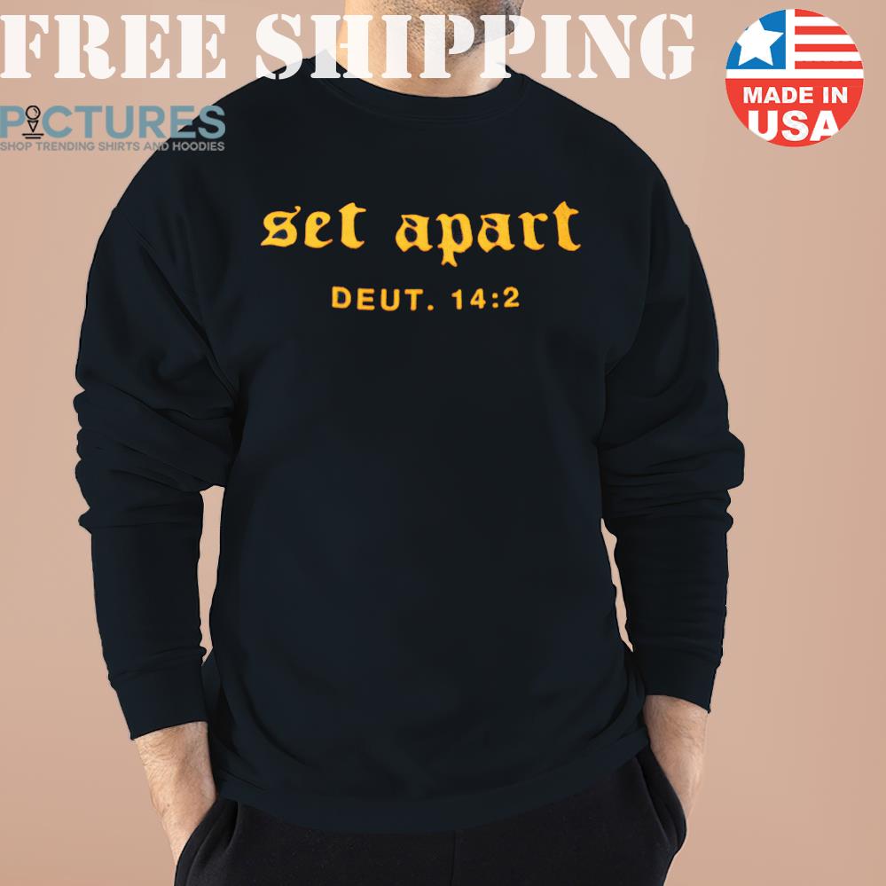 Get Apart Deut 14 2 Shirt