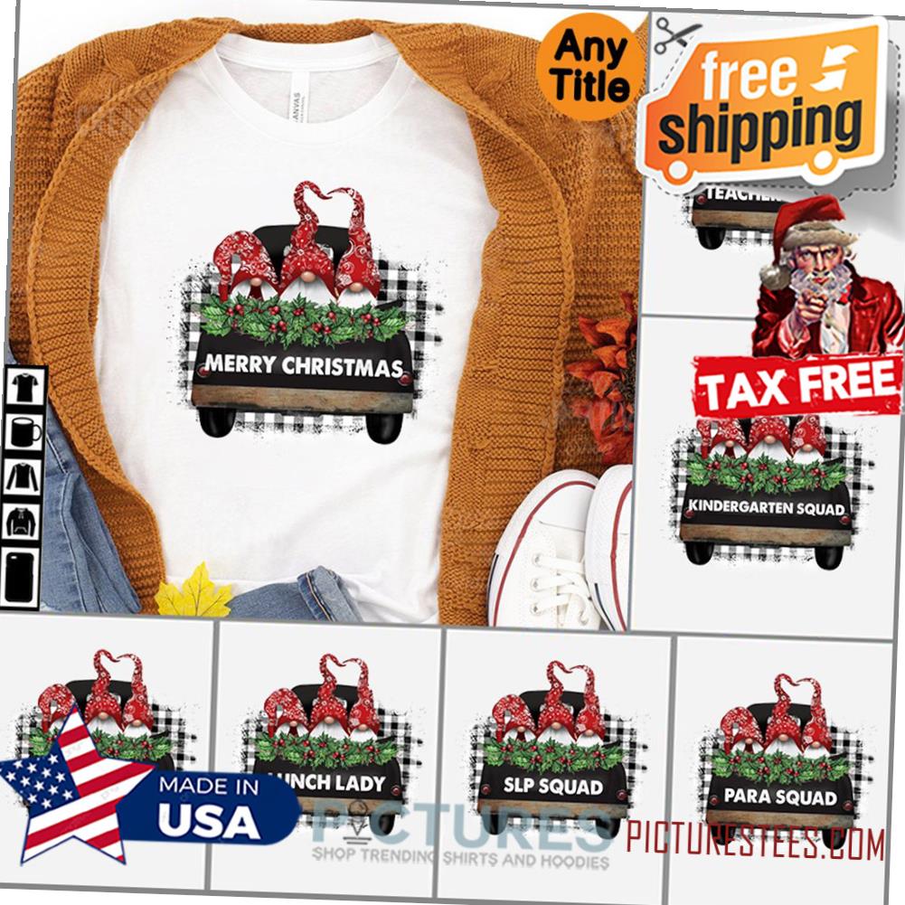 https://images.picturestees.com/2021/11/gnome-truck-merry-christmas-teacher-shirt-teacher-squad-christmas-shirt-customize-christmas-gift-shirt-for-teacher-shirt.jpg