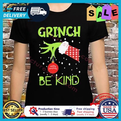 Grinch be kind christmas shirt