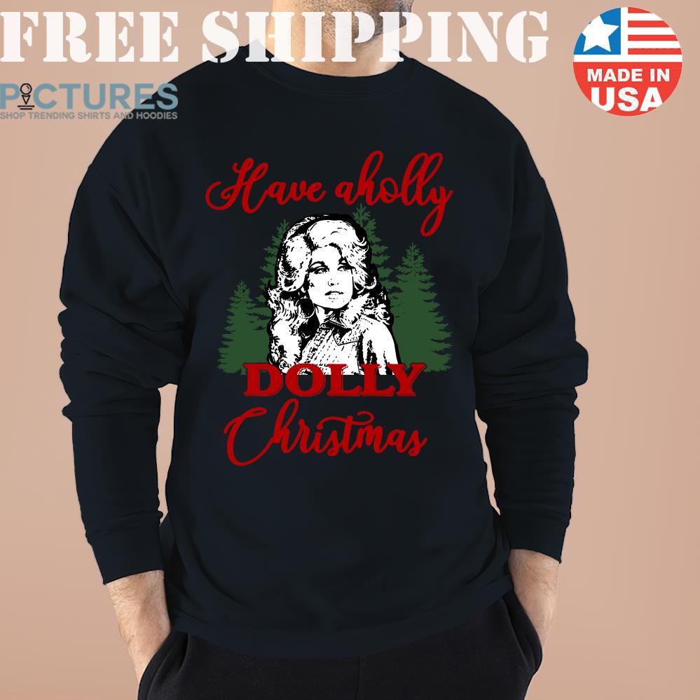 holly dolly christmas shirt
