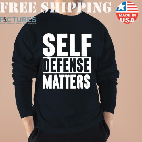 Hodgetwins Store Self Defense Matters Shirt