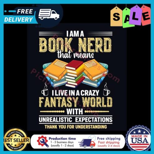 I am a book nerd that means I live in a crazy fantasy world with unrealistic expectations thank you for understanding shirt