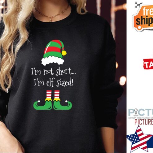 I am Not Short ELF Christmas CUTE Shirt