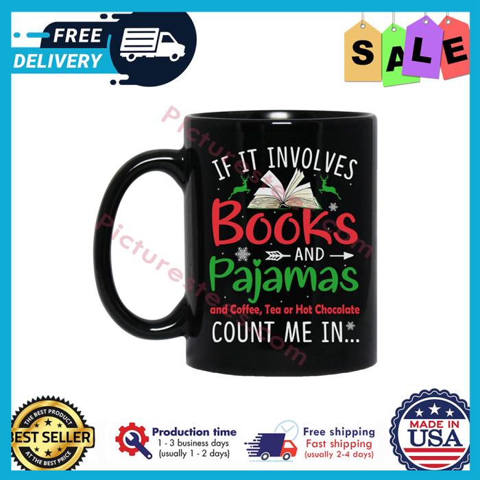 If it involves books and pajamas and coffee tea or hot chocolate count me in christmas mug