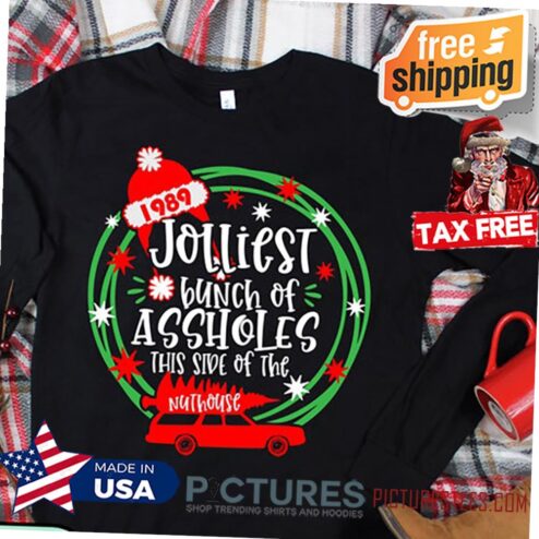Jolliest Bunch of Assholes on this side of nuthouse, long sleeve shirt, national lampoon Christmas vacation, shitter's full shirt, christmas