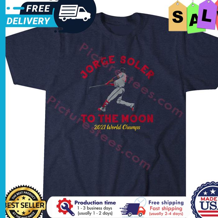 Jorge Soler To the moon 2021 world champs shirt