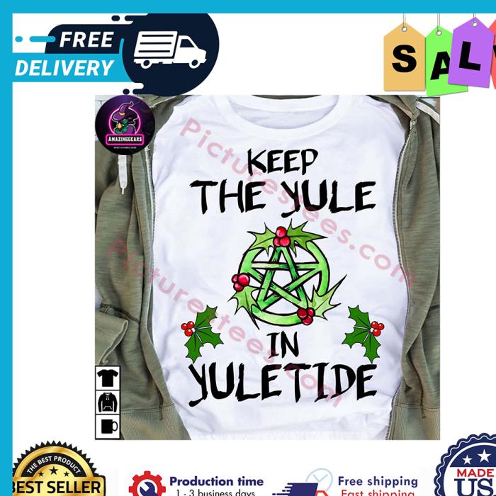 Keep the jule in juletide christmas shirt